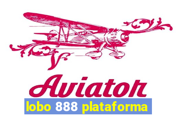 lobo 888 plataforma